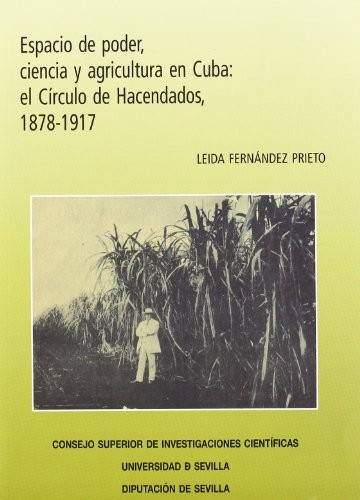 Espacio de poder, ciencia y agricultura en Cuba