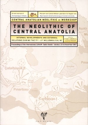 The Neolithic of central Anatolia