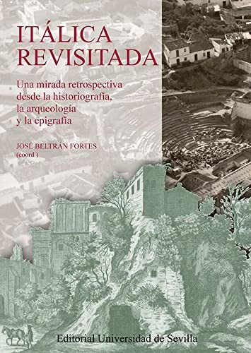 Itálica revisitada