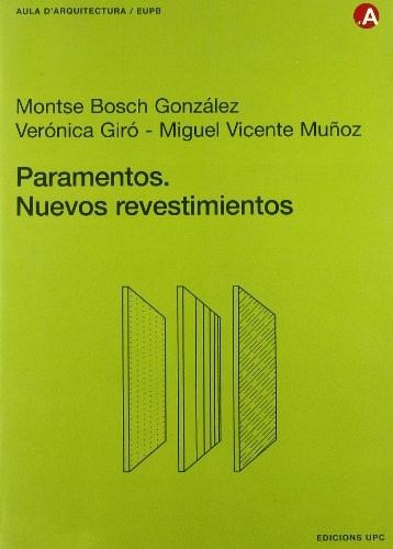 Paramentos. Nuevos revestimientos