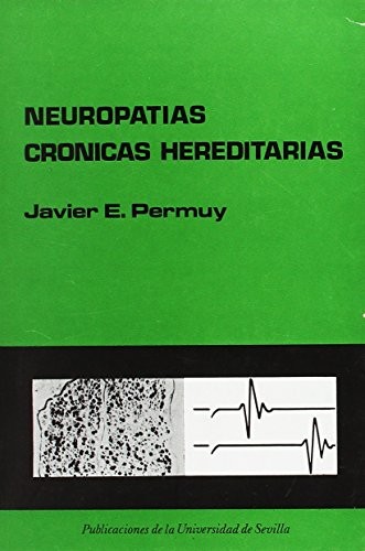 Neuropatías crónicas hereditarias