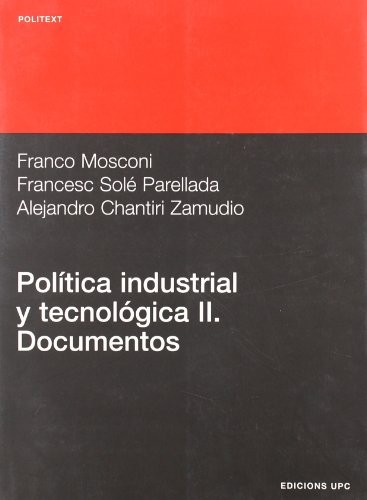 Política industrial y tecnológica II. Documentos