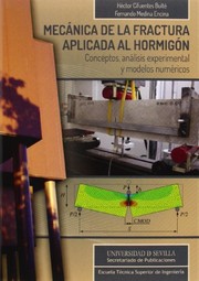 Mecánica de la fractura aplicada al hormigón