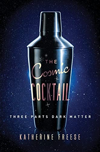Cosmic Cocktail