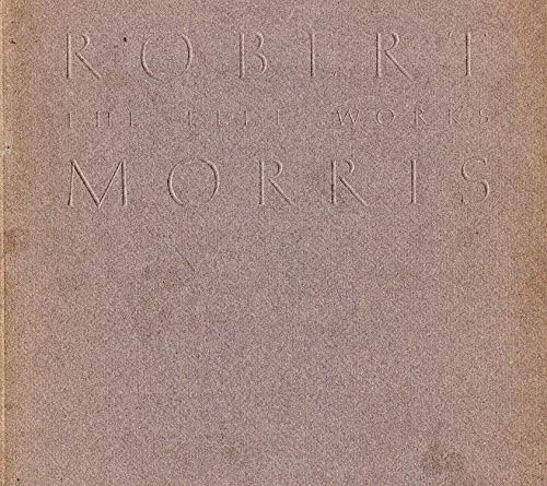 Robert Morris--the felt works