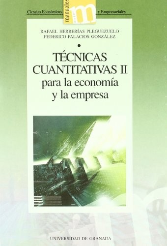 Técnicas cuantitativas II para la economía y la empresa