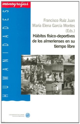 Hábitos físico-deportivos de los almerienses en su tiempo libre