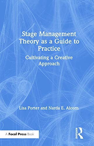 Stage Management Theory As a Guide to Practice