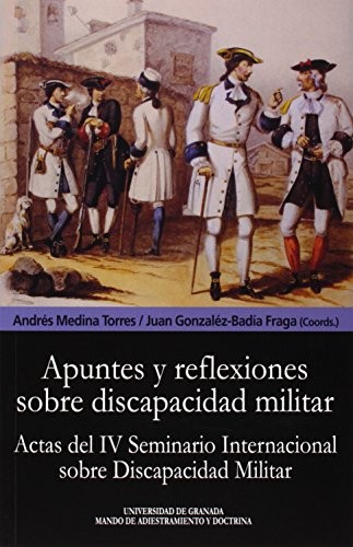 Apuntes y reflexiones sobre discapacidad militar
