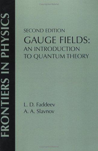 Gauge Fields (On Demand Printing of 52472) (Frontiers in Physics)