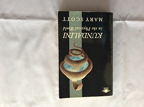 Kundalini in the Physical World (Arkana)