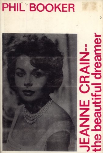 Jeanne Crain, the beautiful dreamer