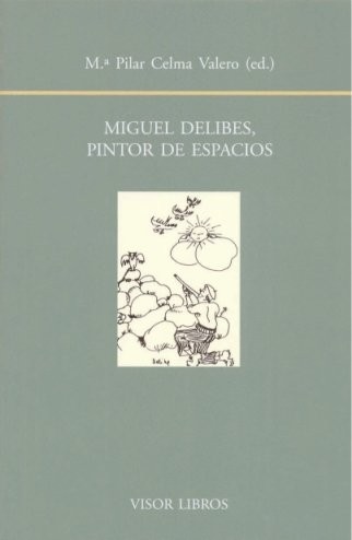 Miguel Delibes, pintor de espacios