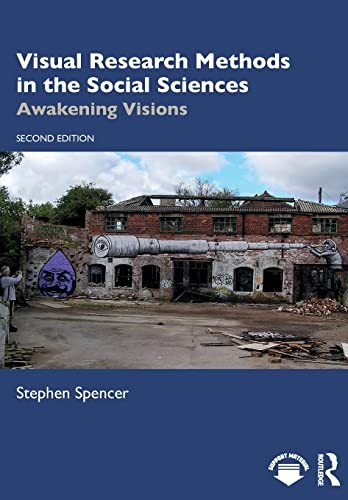 Visual Research Methods in the Social Sciences
