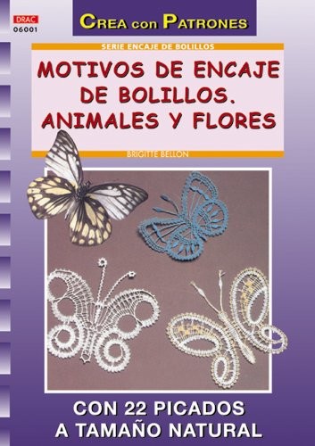 Serie Encaje de Bolillos nº 1. MOTIVOS DE ENCAJE DE BOLILLOS. ANIMALES Y FLORES