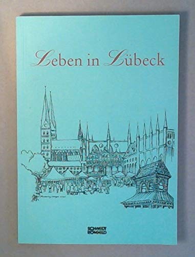 Leben in Lübeck.