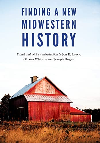 Finding a New Midwestern History