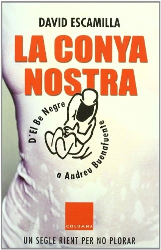 LA CONYA NOSTRA