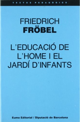 L'educació de l'home i el jardí d'infants