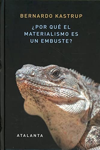 ¿Por qué el materialismo es un embuste?