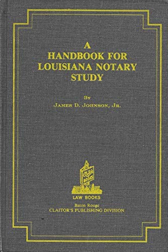 A Handbook for Louisiana Notary Study