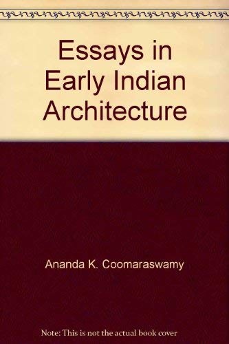 Essays in early Indian architecture