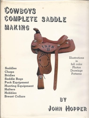 Cowboys Complete Saddle Making