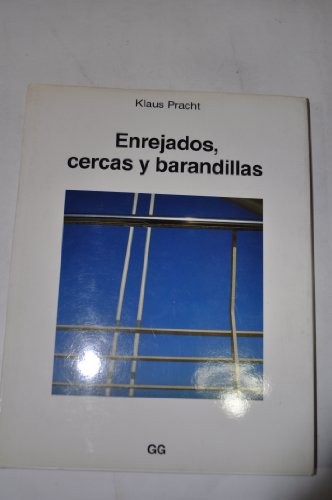 Enrejado, cercas y barandillas