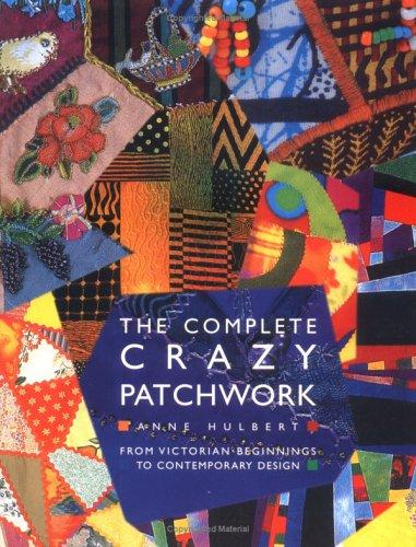 The Complete Crazy Patchwork