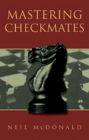 Mastering checkmates