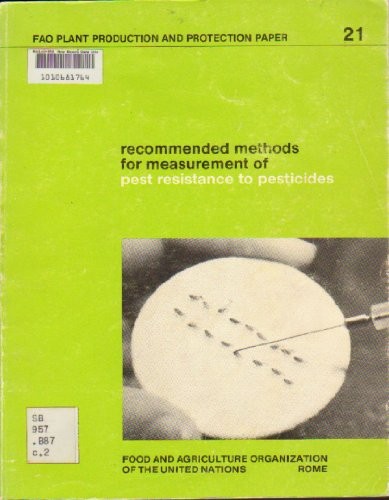 Recommended methods for measurement of pest resistance to pesticides