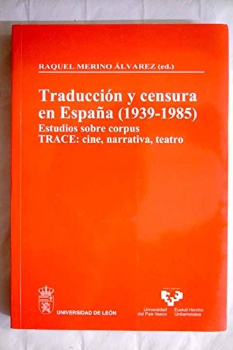 Traducción y censura en España (1939-1985)