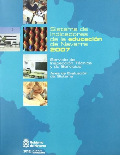 Sistema de indicadores de la educación de Navarra 2007