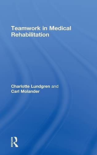 Teamwork in Medical Rehabilitation