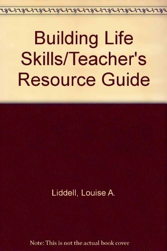 Building Life Skills/Teacher's Resource Guide