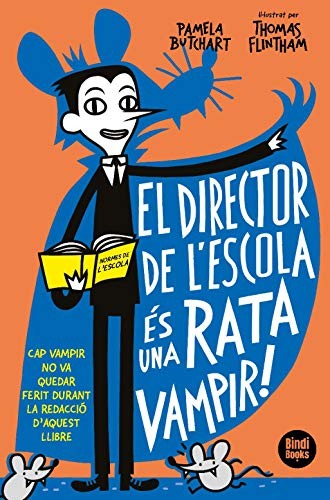 El director de l'escola és una rata vampir!