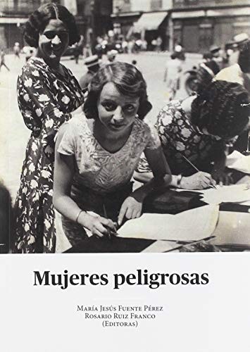 Mujeres Peligrosas
