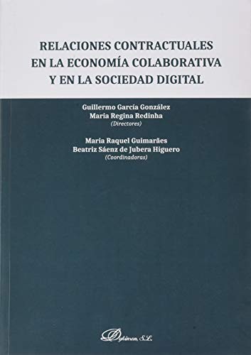 Relaciones contractuales en la economía colaborativa y en la sociedad digital