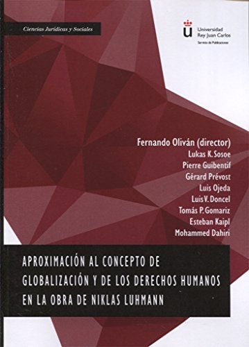 Aproximación al concepto de globalización y de los derechos humanos en la obra de Niklas Luhmann