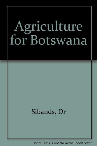 Agriculture for Botswana