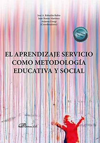 El aprendizaje servicio como metodología educativa y social