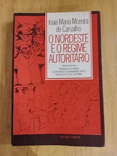O Nordeste e o regime autoritário