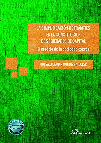 La simplificación de trámites en la constitución de sociedades de capital