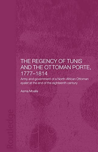 Regency of Tunis and the Ottoman Porte, 1777-1814