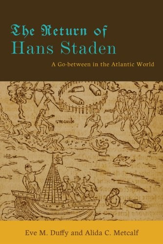 The return of Hans Staden