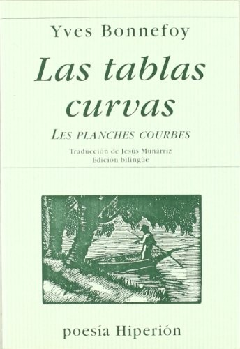 Las tablas curvas = Les planches courbes