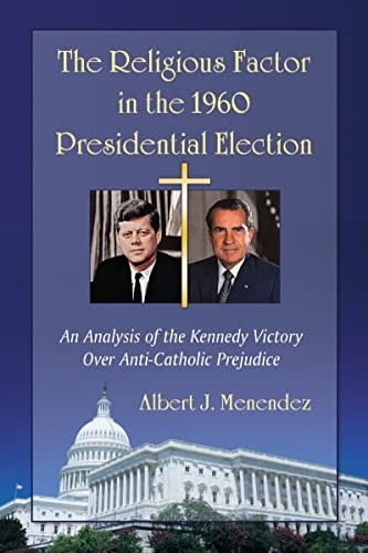 The religious factor in the 1960 Presidential election