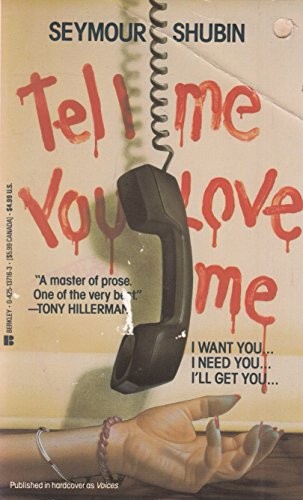 Tell Me You Love Me