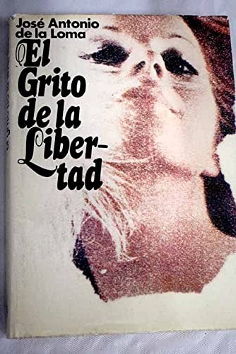 El grito de la libertad