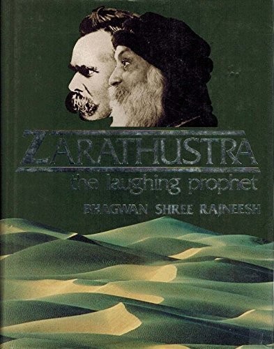 Zarathustra, the Laughing Prophet